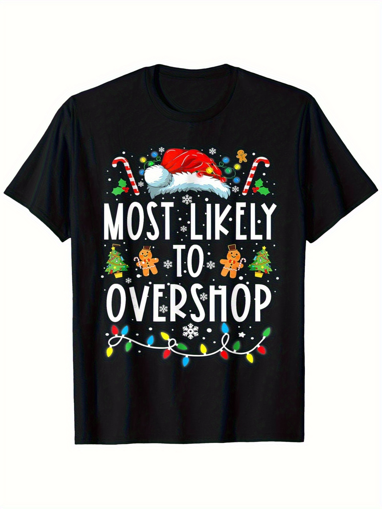 Men's Graphic T-Shirt Most Likely To Overshop With Candy Canes Gingerbread Trees And Santa Hat