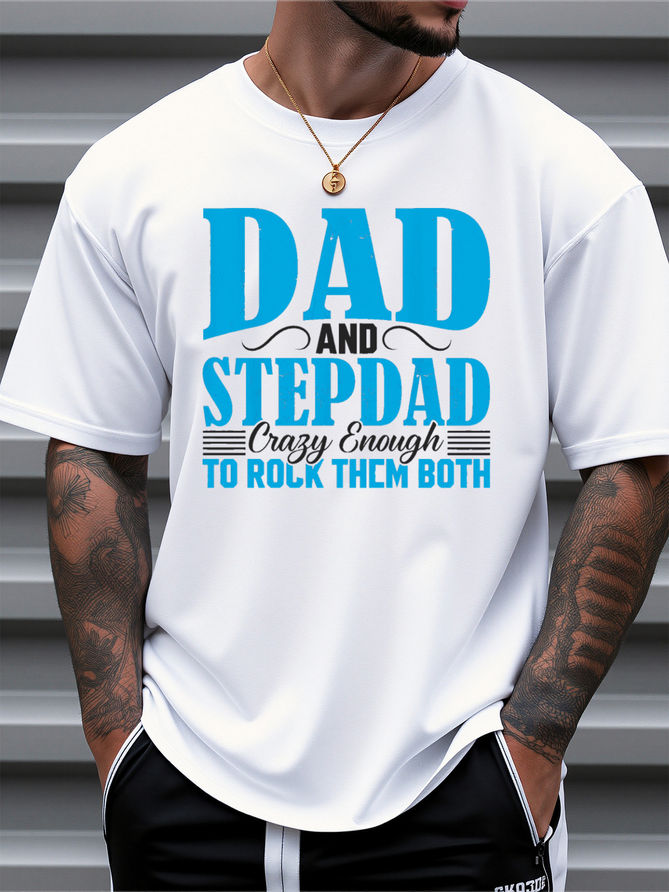 Men's Graphic T-Shirt Dad And Stepdad Crazy Enough Bold Blue Lettering Statement