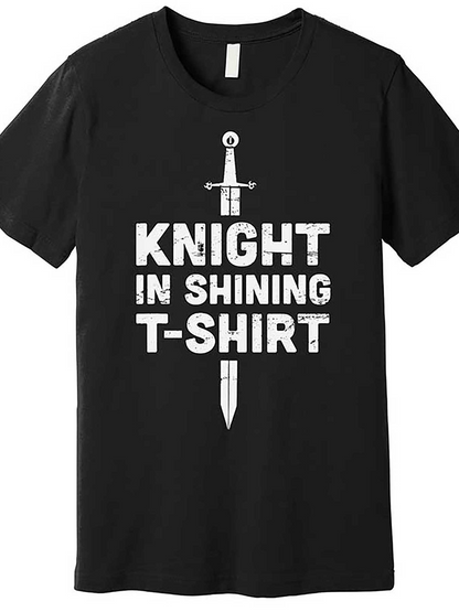 Men's Graphic T-Shirt Knight In Shining Letters With Silver Sword Graphic T Shirt