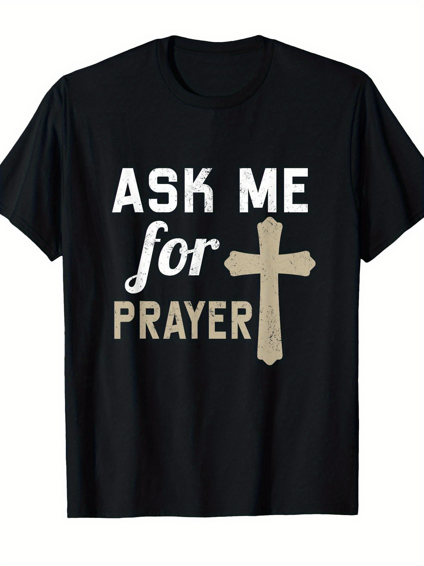 Men's Graphic T-Shirt Ask Me For Prayer Vintage Cross Surrounded By Inspirational Text
