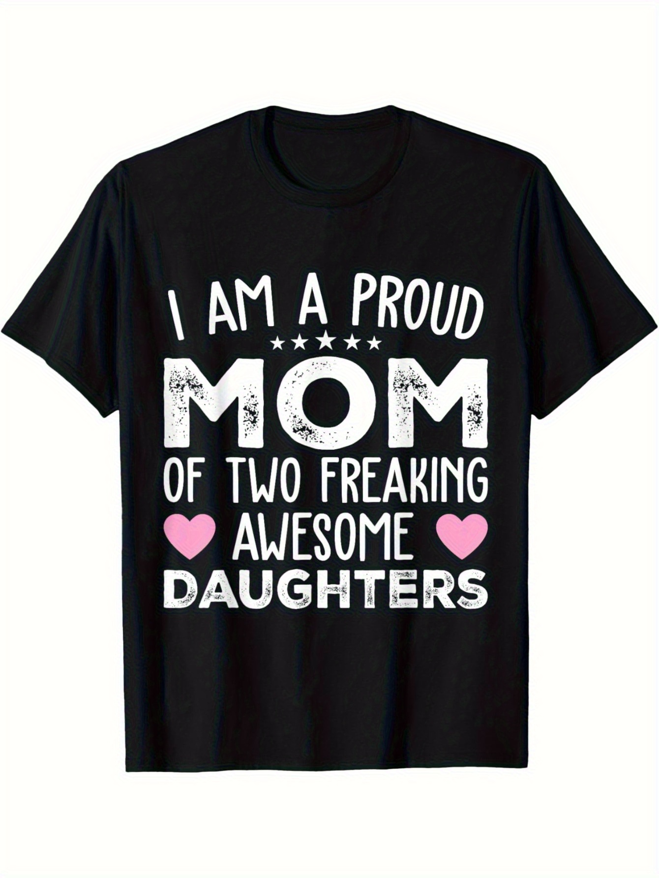 Men's Graphic T-Shirt I Am A Proud Mom With Awesome Pink Heart Graphic Daughters