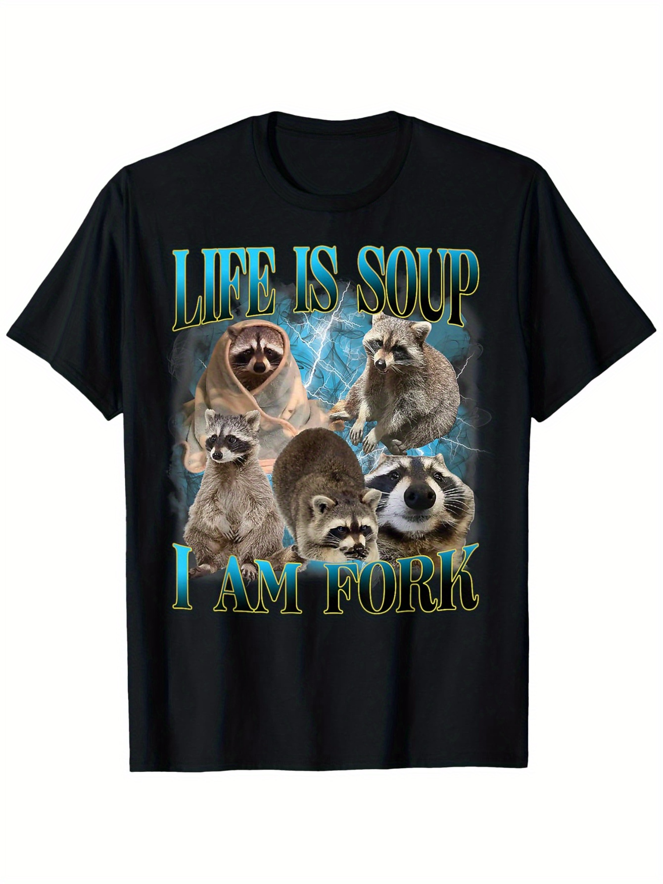 Men's Graphic T-Shirt Life Is Soup I Am Fork Surrounded By Playful Raccoons With Lightning Background Raccoons