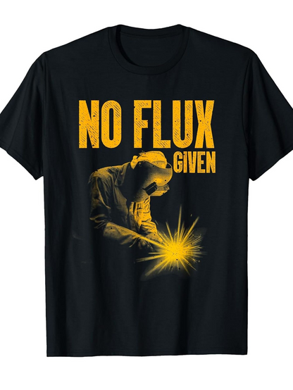 Men's Graphic T-Shirt No Flux Given Yellow Welding Sparks Worker