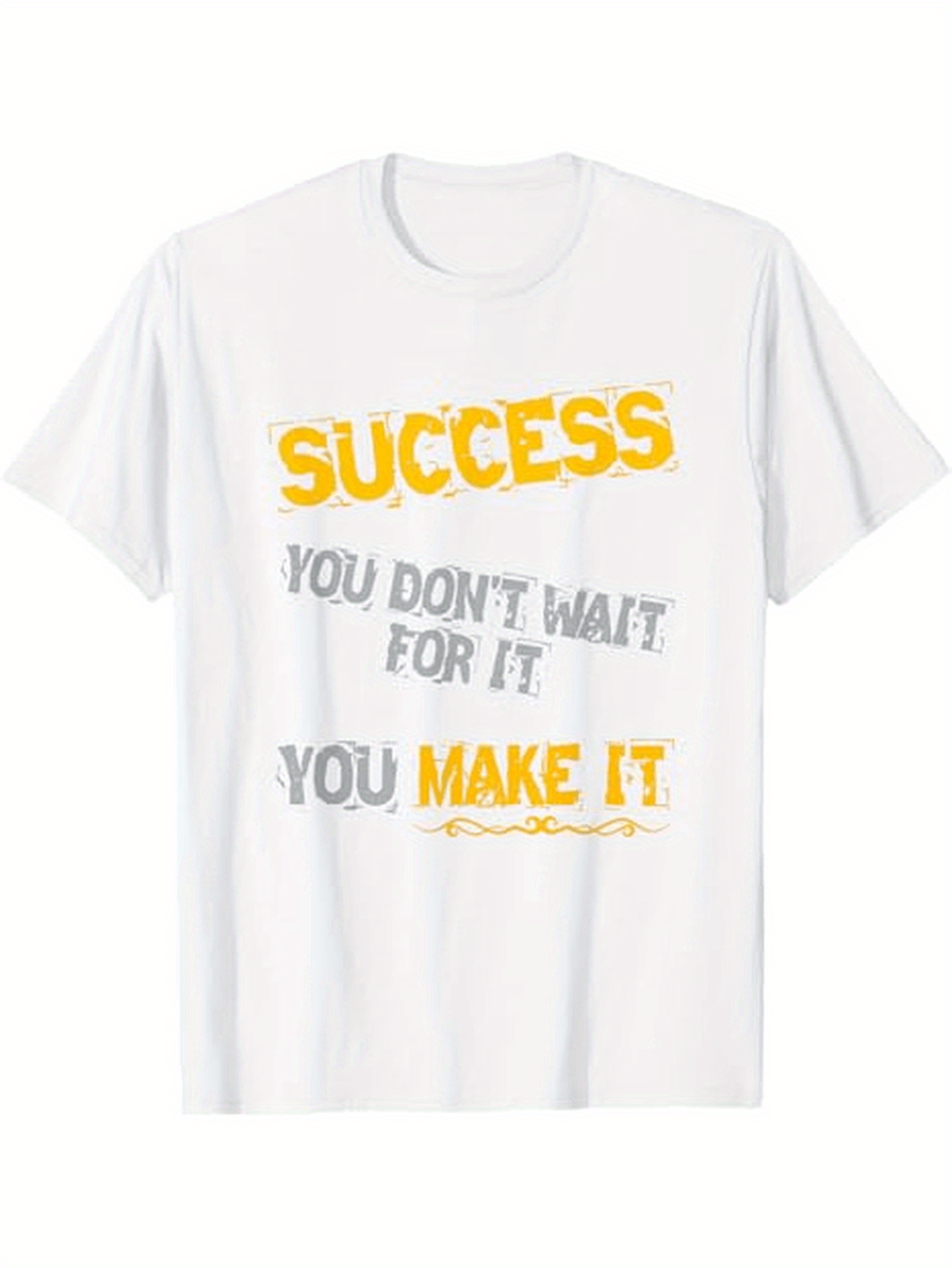 Men's Graphic T-Shirt Success Bold Lettering Motivational Message On Minimalist Inspirational T Shirt