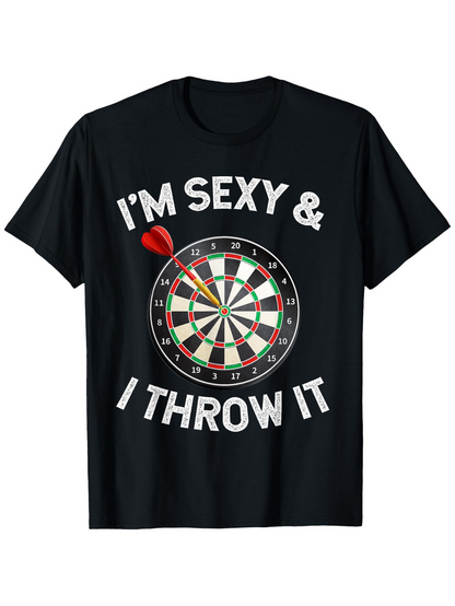 Men's Graphic T-Shirt Im Sexy And I Throw It With Colorful Dartboard Illustration Centered