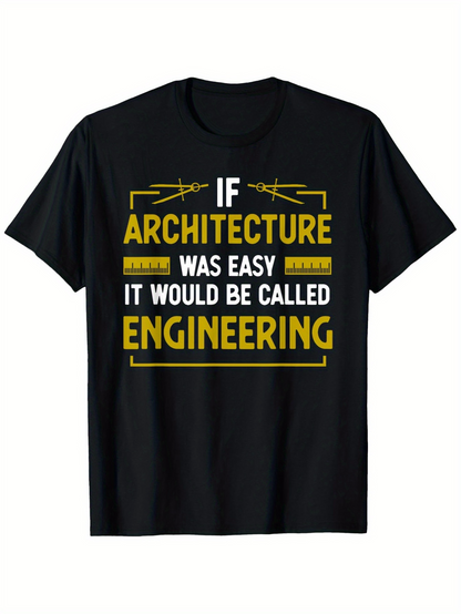 Men's Graphic T-Shirt If Architecture Was Easy It Would Be Called Engineering Bold Yellow Framing Lines On Black Shirt