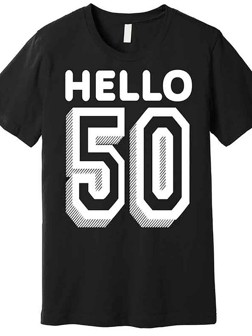 Men's Graphic T-Shirt Hello Bold Modern Typeface Celebrating Milestone Birthday 50