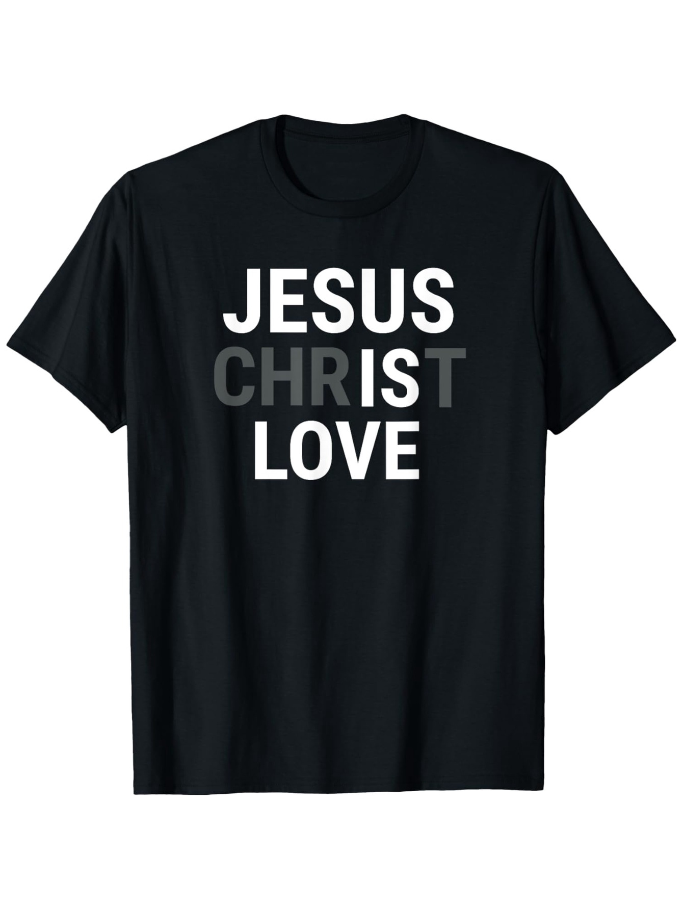 Men's Graphic T-Shirt Jesus Christ Is Love Bold Contrasting Letters On Minimalist Black T Shirt