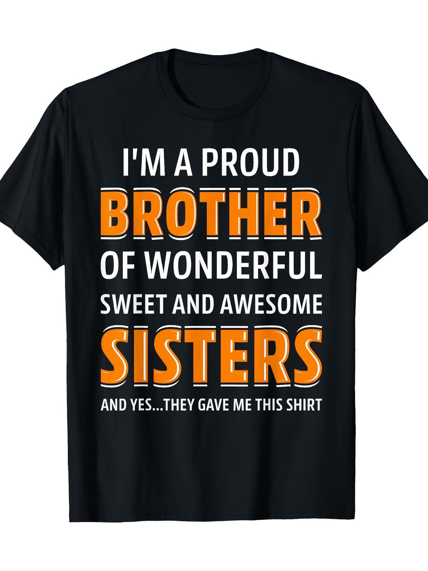 Men's Graphic T-Shirt Proud Brother With Playful Orange Lettered Siblings Themed Shirt