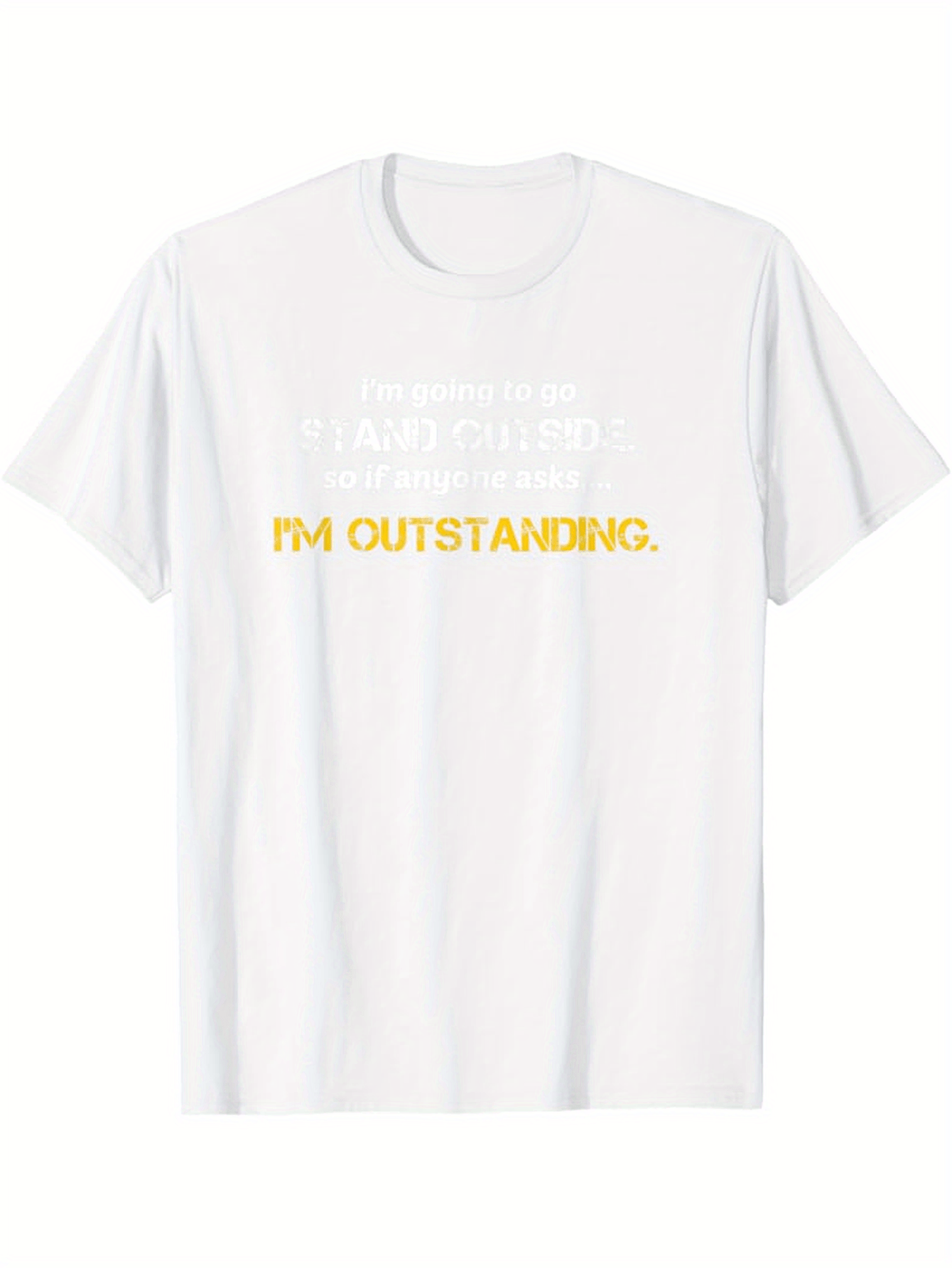 Men's Graphic T-Shirt Im Outstanding Bold Yellow Lettering On Crisp Cotton Fabric T Shirt