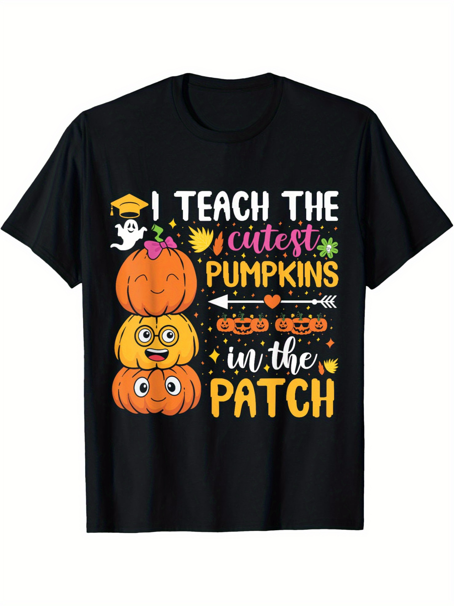 Men's Graphic T-Shirt I Teach The Cutest Pumpkins In The Patch With Funny Stacked Cartoon Pumpkin Characters
