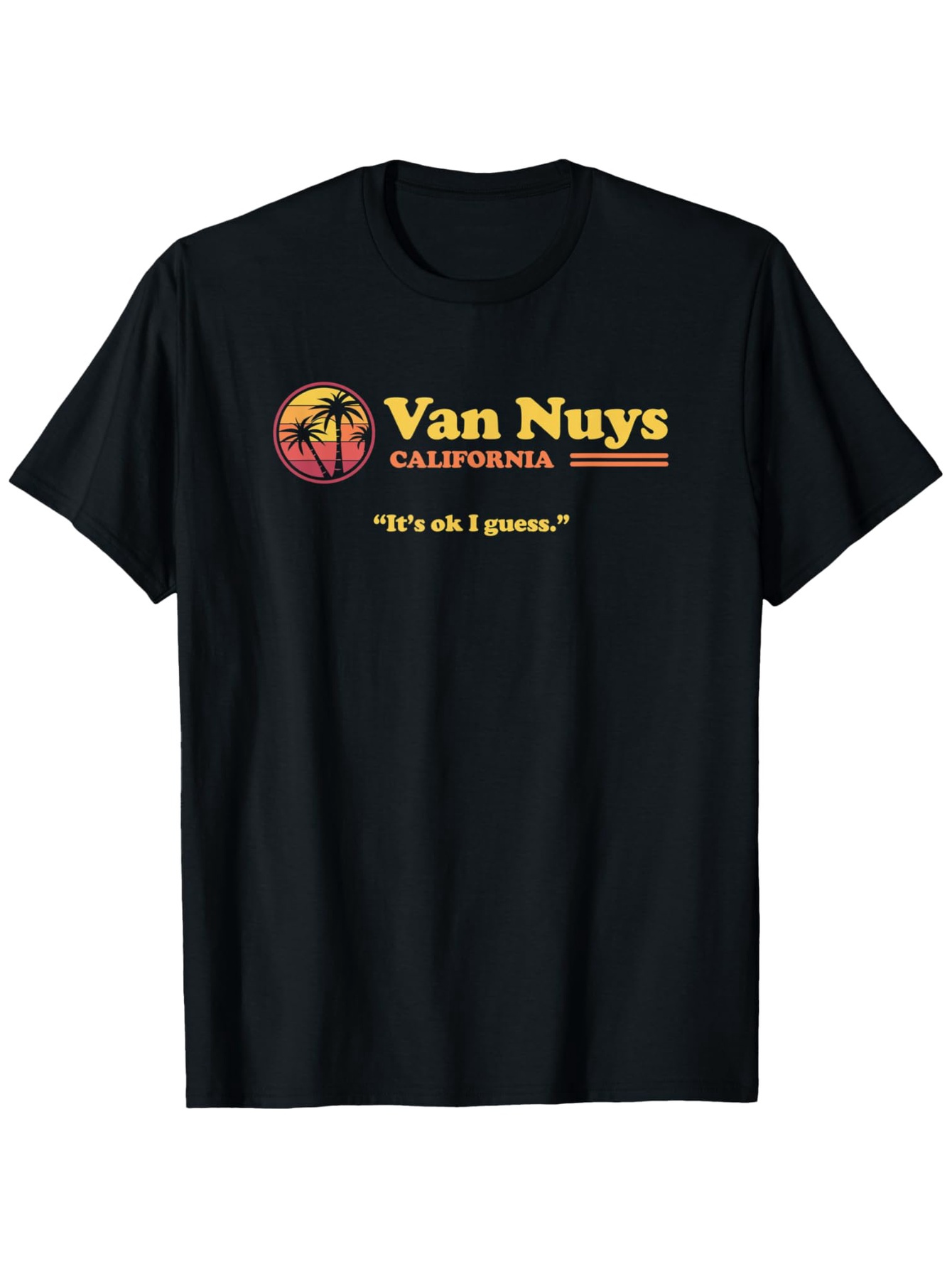 Men's Graphic T-Shirt Van Nuys California Sunset Palms With Retro Vintage Text T Shirt