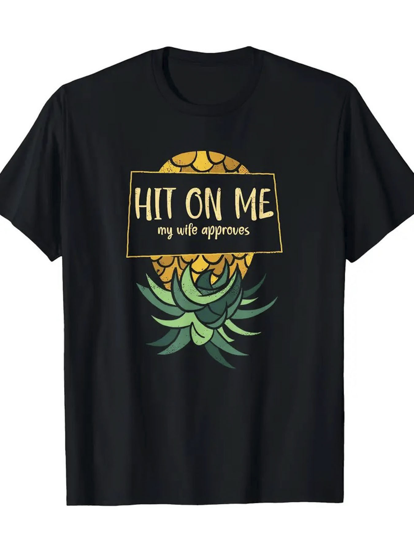 Men's Graphic T-Shirt Hit On Me Playful Lettering With Tropical Pineapple And Green Leaves