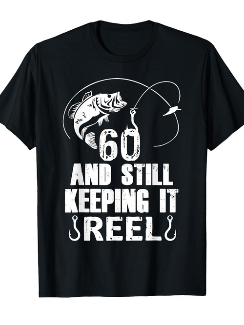 Men's Graphic T-Shirt Sixty And Still Keeping It Reel With Jumping Fish And Fishing Hook Design