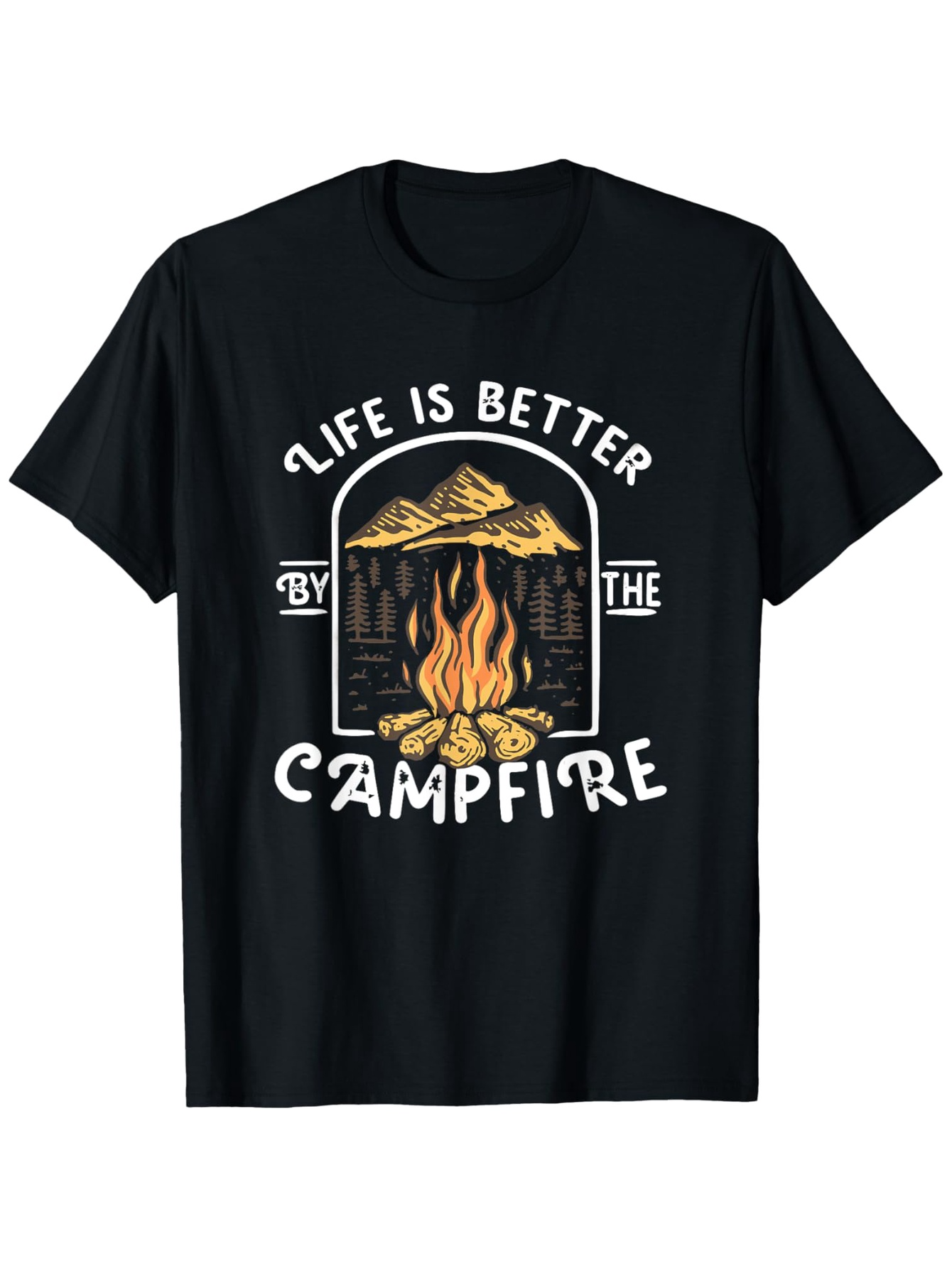 Men's Graphic T-Shirt Life Is Better By The Glowing Flames With Mountain Trees And Campfire