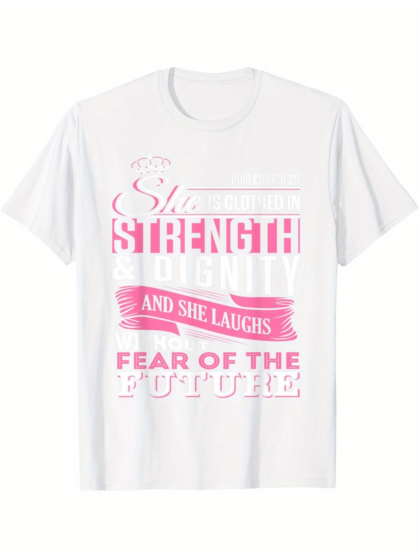 Men's Graphic T-Shirt She Is Strength And Dignity With Laughter For The Future Woman