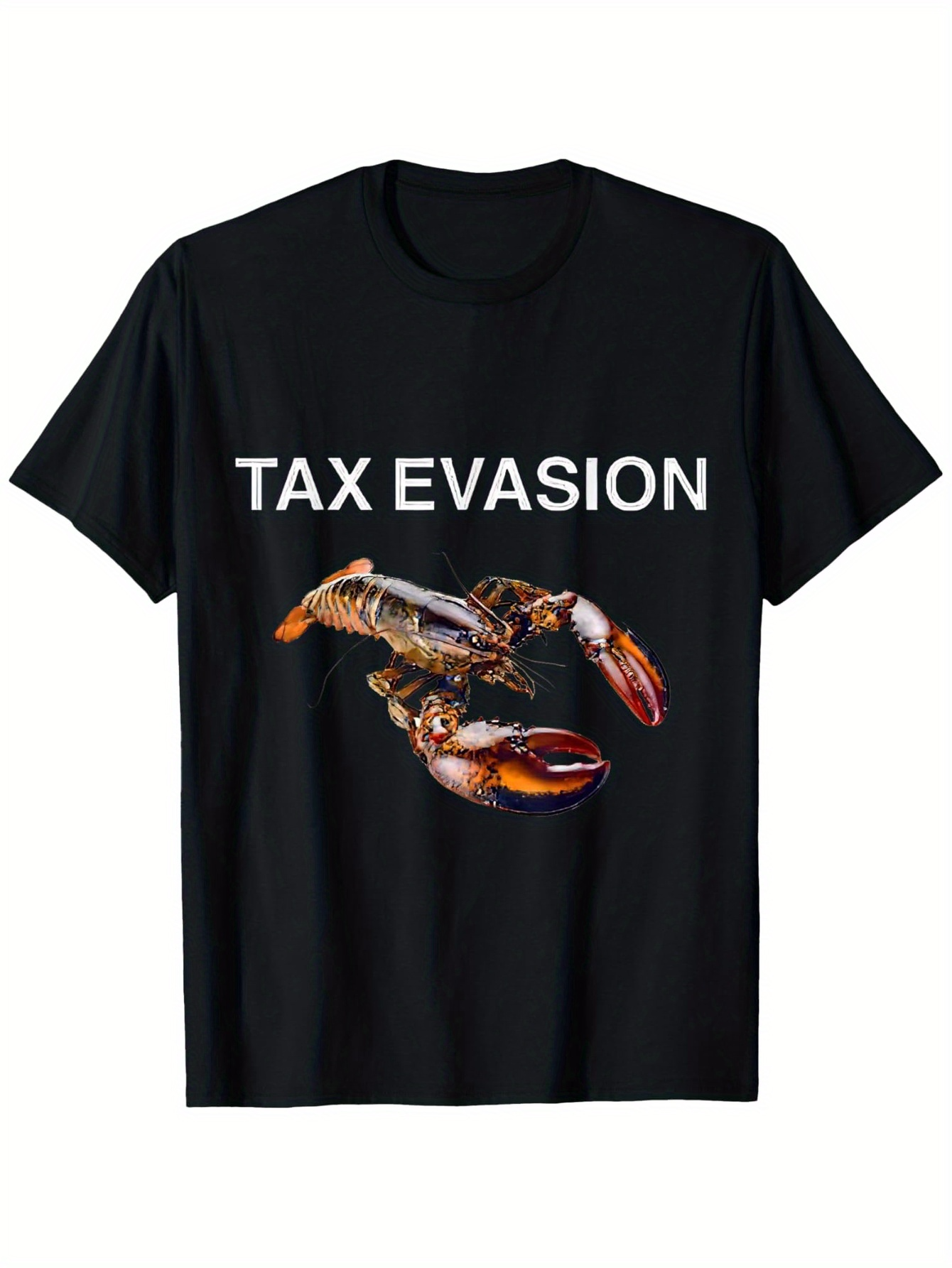 Men's Graphic T-Shirt Tax Evasion Humorous Lobster Illustration On Plain Background Lobster