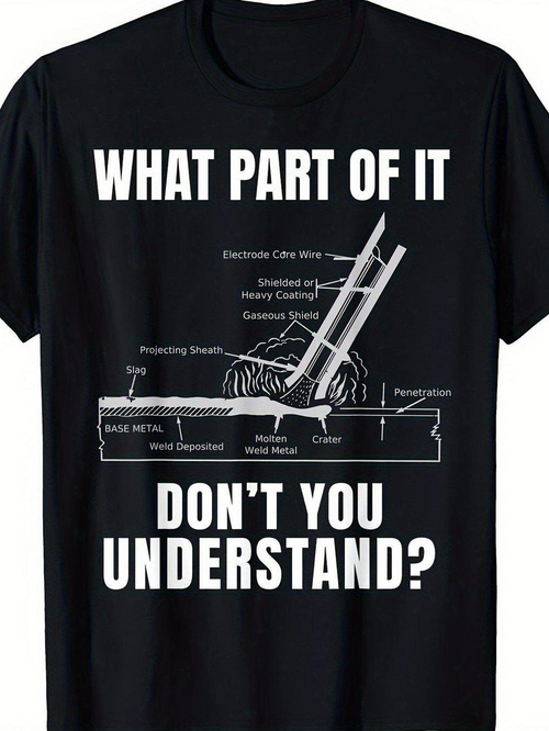 Men's Graphic T-Shirt What Part Of It Dont You Understand Engineering Diagram And Technical Illustration Device