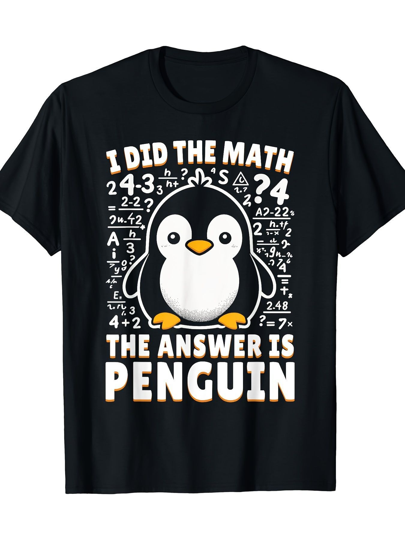 Men's Graphic T-Shirt I Did The Math With Numbers And Cute Cartoon Penguin