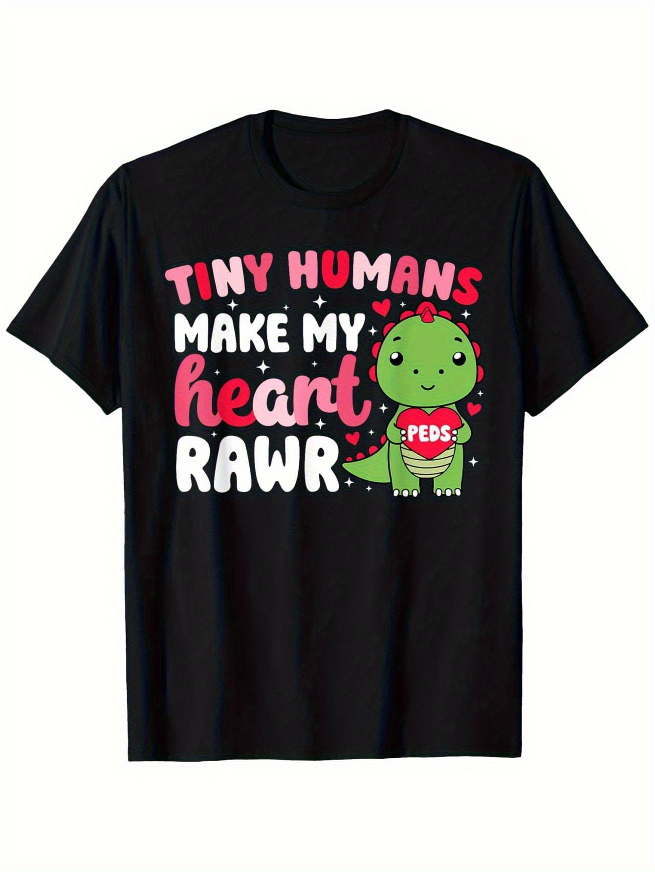 Men's Graphic T-Shirt Tiny Humans Make My Heart Rawr Cute Cartoon Dinosaur Surrounded By Red Hearts