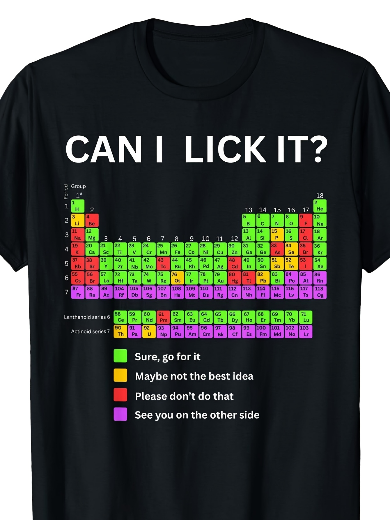 Men's Graphic T-Shirt Can I Lick It Colorful Periodic Table With Fun Chemistry Elements Chart Shirt