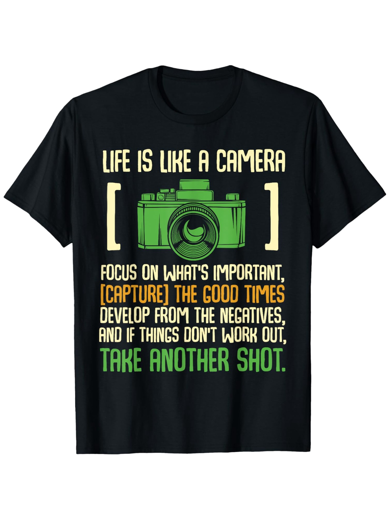Men's Graphic T-Shirt Life Is Like A Camera Quote With Green Artistic Camera Illustration