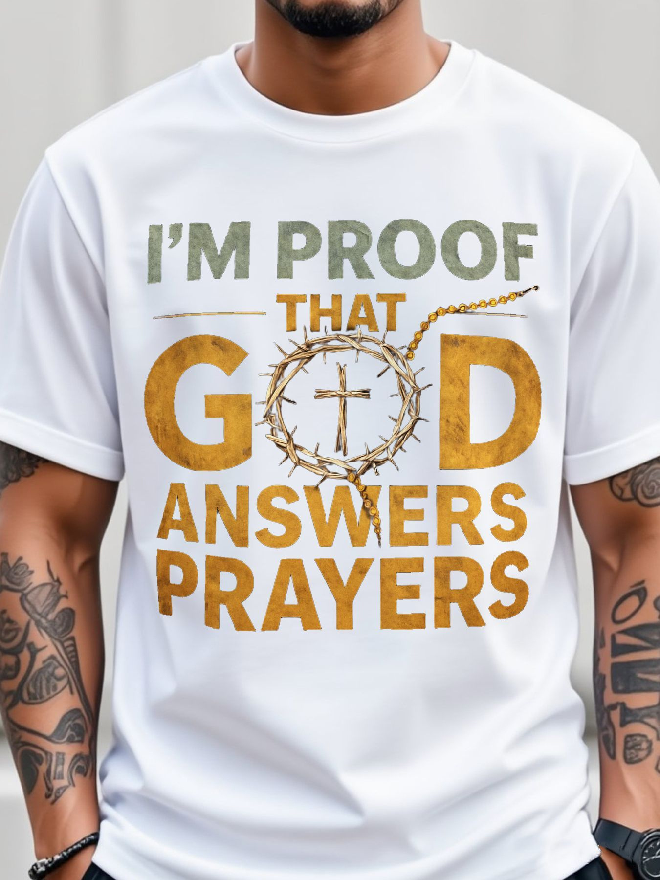 Men's Graphic T-Shirt Im Proof That God Answers Prayers Crown Of Thorns Graphic