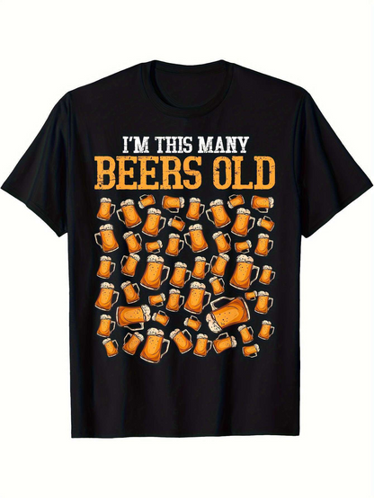 Men's Graphic T-Shirt Im This Many Beers Old With Foamy Beer Mugs Arranged In Funny Pattern