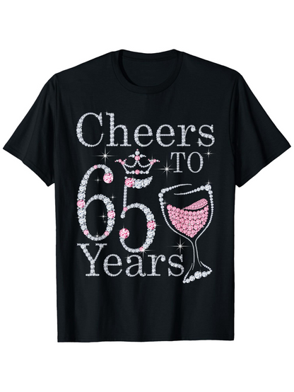 Men's Graphic T-Shirt Cheers To 65 Years Jewelled Script With Crown And Pink Glitter Wine Glass