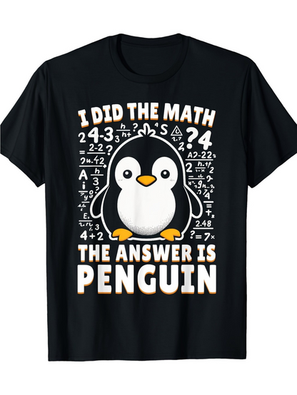 Men's Graphic T-Shirt I Did The Math Surrounded By Numbers And Equations Smiling Cute Penguin