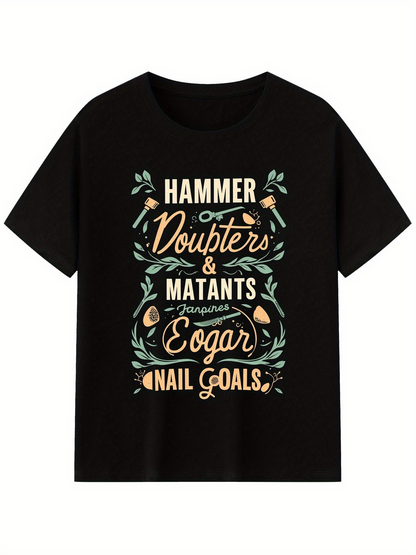 Men's Graphic T-Shirt Hammer Doubters And Mutants Reaching Eogar Nail Goals T Shirt