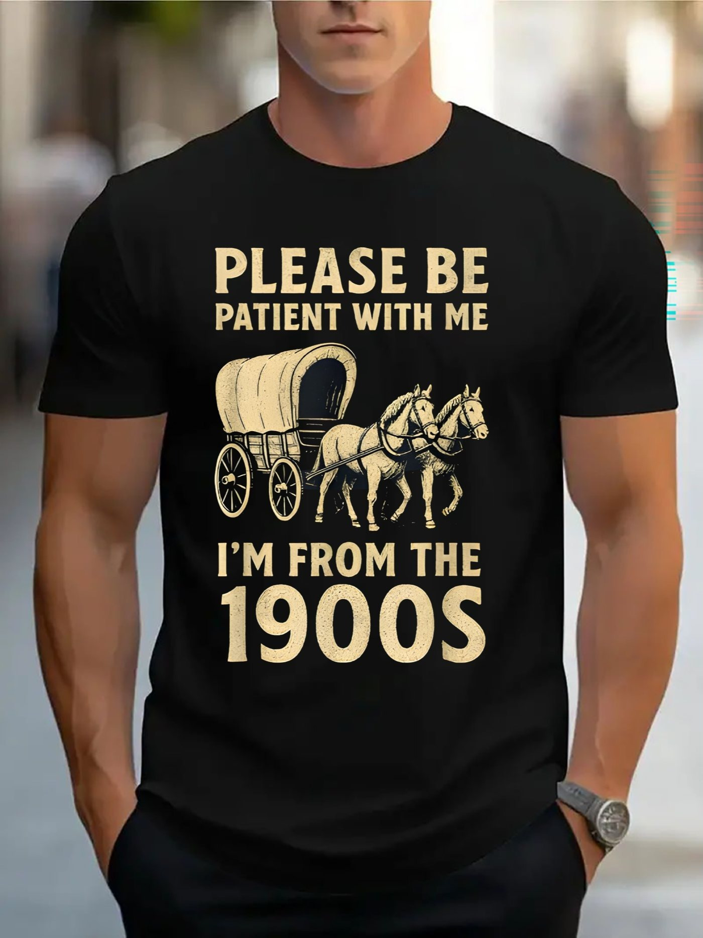 Men's Graphic T-Shirt Please Be Patient With Me Wagon Horses From The 1900s Era T Shirt