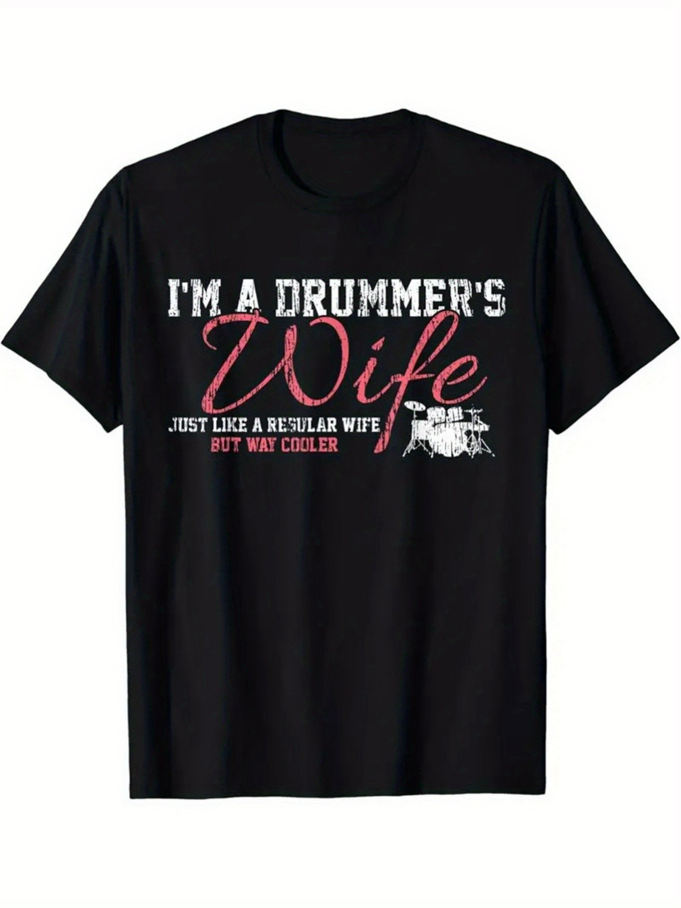 Men's Graphic T-Shirt Im A Drummers Wife With Classic Drum Set Illustration