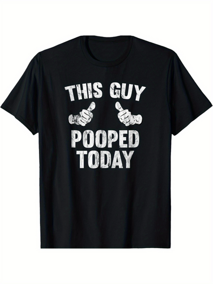 Men's Graphic T-Shirt This Guy Pooped Today Distressed Bold Letters With Pointing Hand Graphics T Shirt