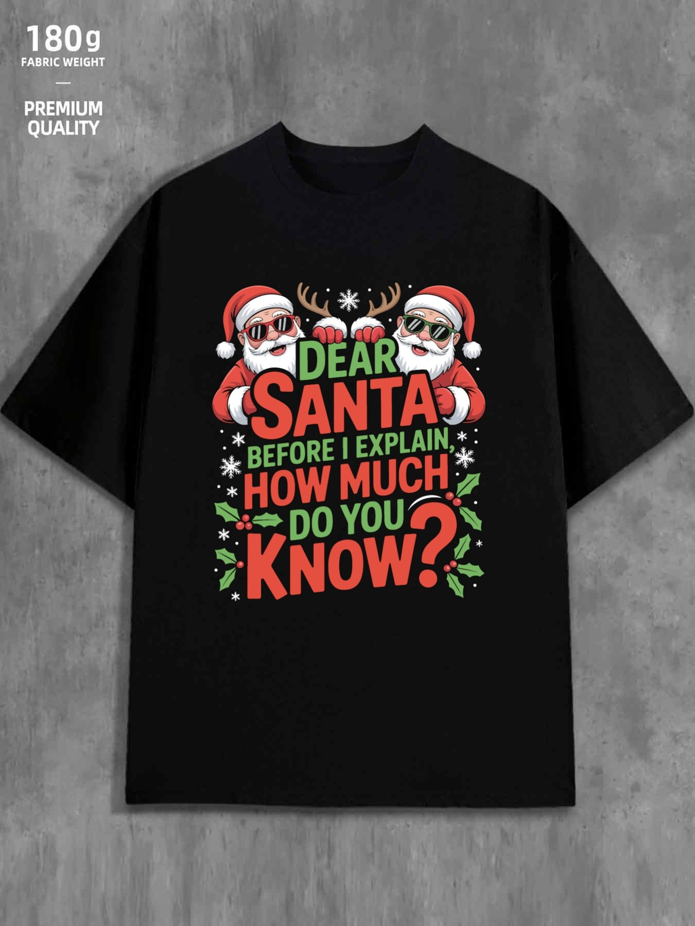 Men's Graphic T-Shirt Dear Santa Before I Explain With Holiday Reindeer Glasses Santa