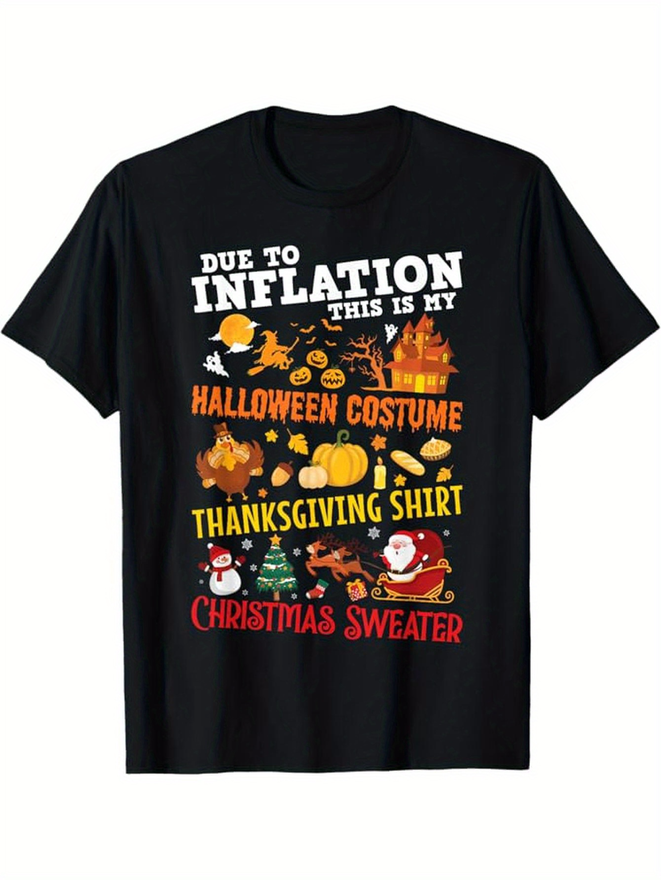 Men's Graphic T-Shirt Due To Inflation Costume Shirt With Pumpkins Fire Turkey Gifts Santa