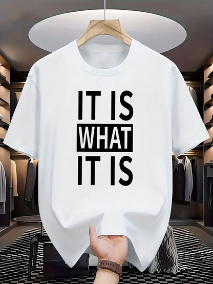 Men's Graphic T-Shirt It Is What It Is Bold Black Lettering On Minimal Graphic Statement Shirt