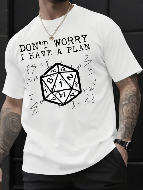 Men's Graphic T-Shirt Dont Worry I Have A Plan Dice Surrounded By Scattered Numbers And Handdrawn Symbols