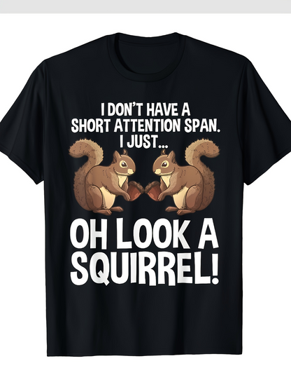 Men's Graphic T-Shirt Short Attention Span With Playful Squirrels Facing Each Other Squirrel