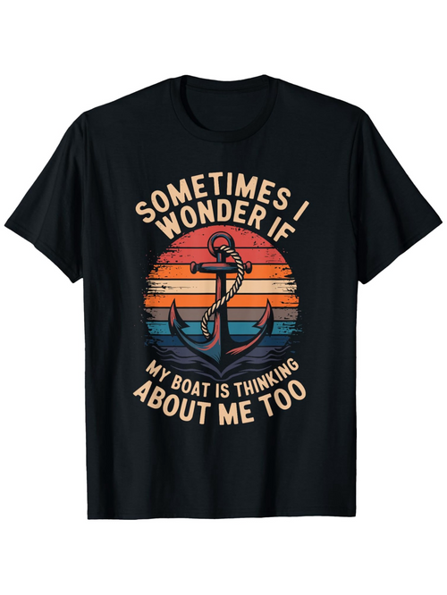Men's Graphic T-Shirt Sometimes I Wonder If My Boat Is Thinking About Me Too Vintage Sunset With Anchor