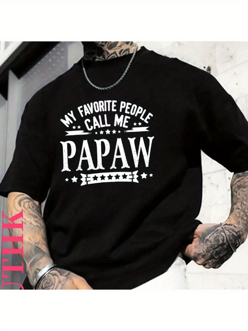 Men's Graphic T-Shirt My Favorite People Call Me Papaw With Bold Lettering Stars And Decorative Lines Typography
