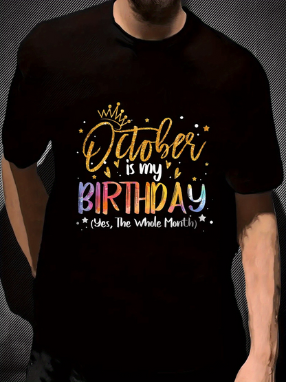 Men's Graphic T-Shirt October Is My Birthday Colorful Handwritten Fonts With Crown And Stars Lettering