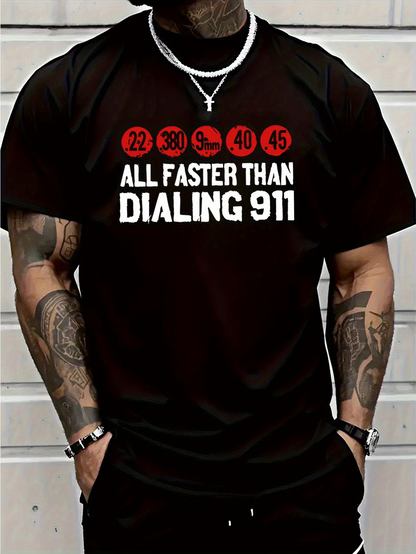 Men's Graphic T-Shirt All Faster Than Dialing 911 With Bold Numbers Over Black Shirt
