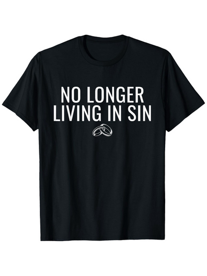 Men's Graphic T-Shirt No Longer Living In Sin Simple White Text On Black Cotton T Shirt