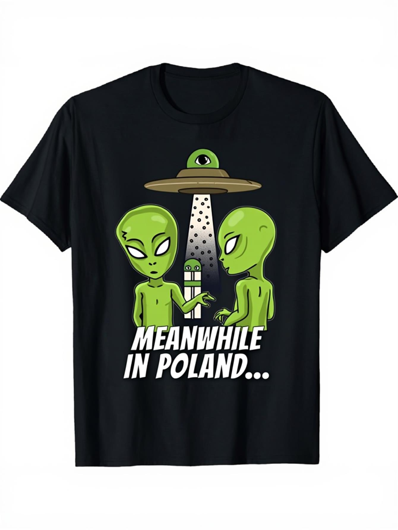 Men's Graphic T-Shirt Meanwhile In Poland Green Aliens Meeting Under Glowing Spaceship Light