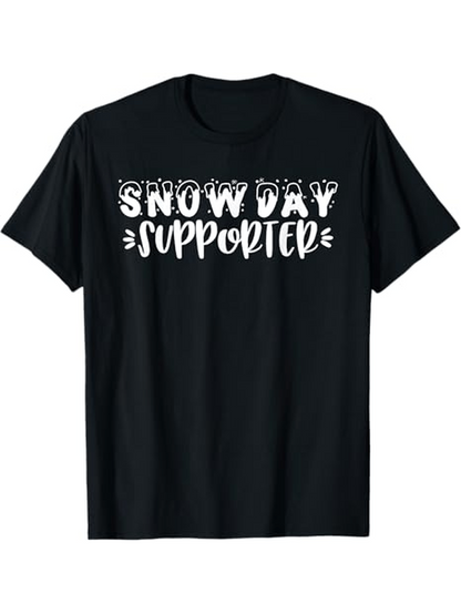 Men's Graphic T-Shirt Snow Day Supporter Whimsical Bold Decorative White Lettering T Shirt Print