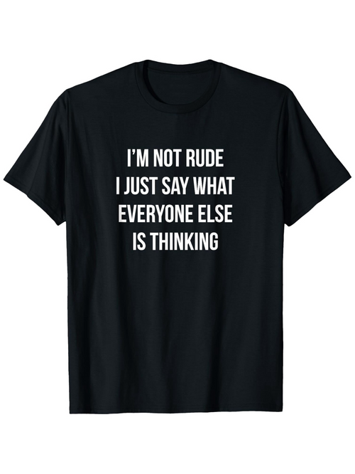 Men's Graphic T-Shirt I Am Not Rude Bold White Letters Statement T Shirt