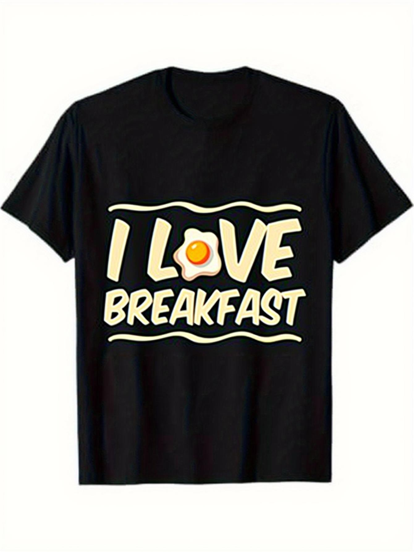 Men's Graphic T-Shirt I Love Breakfast With Sunny Side Up Egg Graphic T Shirt