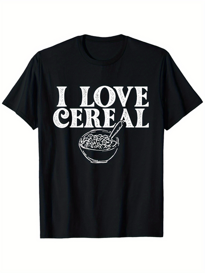 Men's Graphic T-Shirt I Love Cereal With A Bowl Of Crunchy Breakfast Cereal