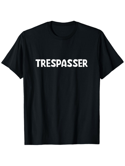 Men's Graphic T-Shirt Trespasser Bold White Letters Centered On Plain Black T Shirt